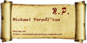 Michael Perpétua névjegykártya